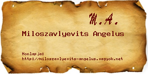 Miloszavlyevits Angelus névjegykártya